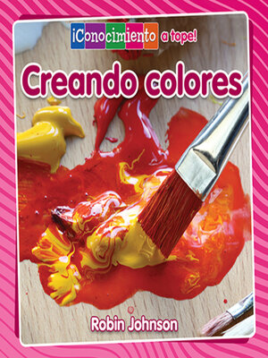 cover image of Creando colores (Creating Colors)